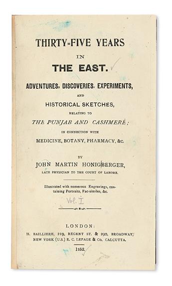 HONIGBERGER, JOHANN MARTIN. Thirty Five Years in the East. Vol. 1 (of 2). 1852 [i. e., 1905]